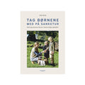 Tag børnene med på sanketur, sanke- og kogebog af Julie Karla, Oliviers & Co