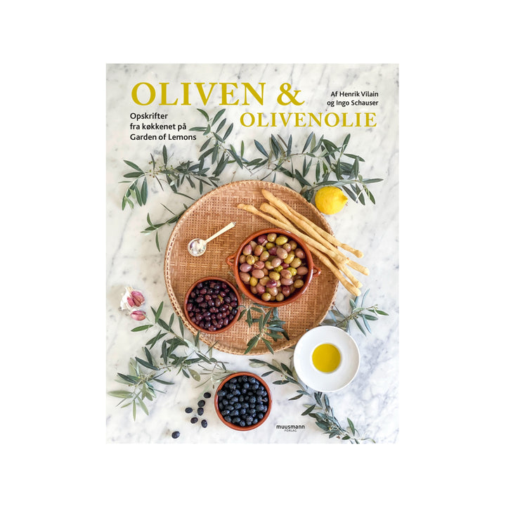 Kogebog oliven & olivenolie af Vilain og Schauser hos Oliviers & Co