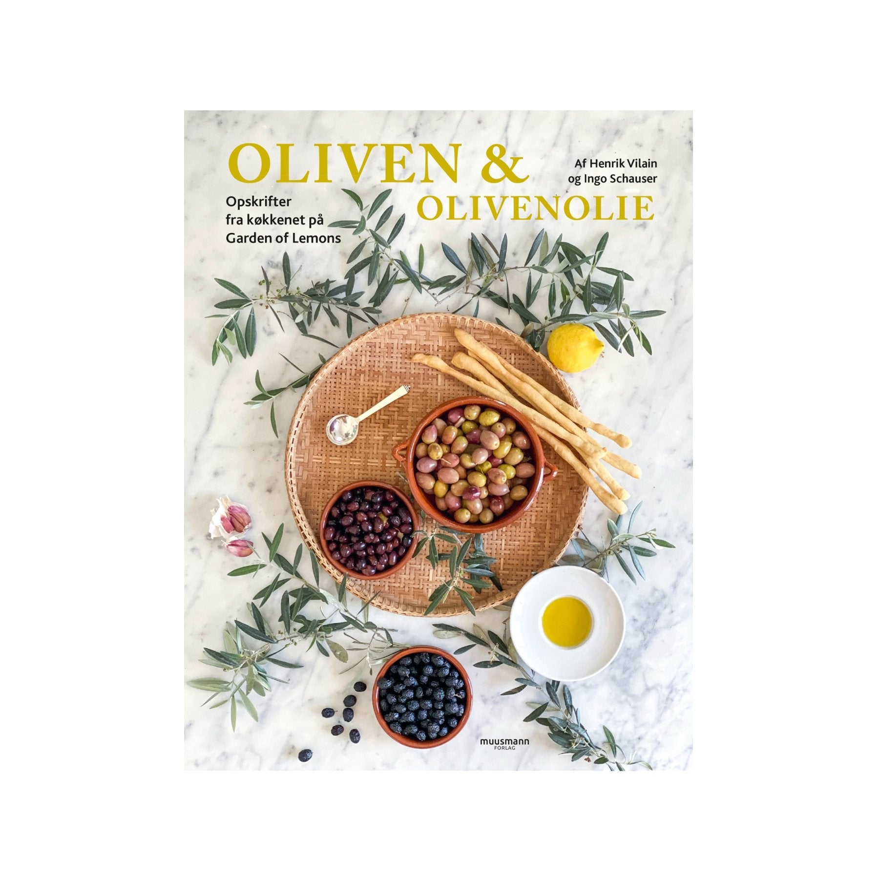 Kogebog Oliven & Olivenolie af Vilain & Schauser hos Oliviers & Co